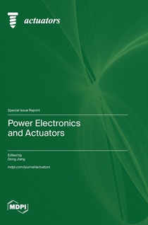 Power Electronics and Actuators