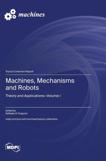 Machines, Mechanisms and Robots