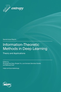 Information-Theoretic Methods in Deep Learning