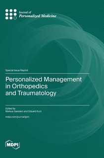 Personalized Management in Orthopedics and Traumatology