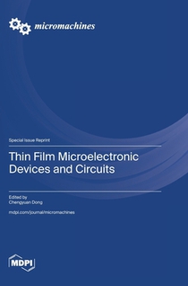 Thin Film Microelectronic Devices and Circuits