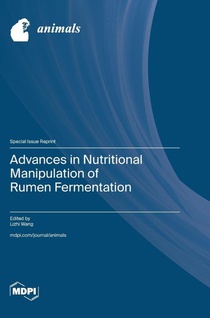 Advances in Nutritional Manipulation of Rumen Fermentation