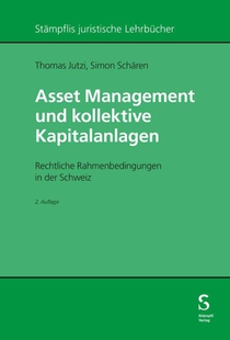 Asset Management und kollektive Kapitalanlagen