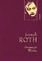 Joseph Roth - Gesammelte Werke