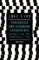 Paradoxien und Gedankenexperimente aus Philosophie und Naturwissenschaft