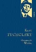 Kurt Tucholsky - Gesammelte Werke voorzijde