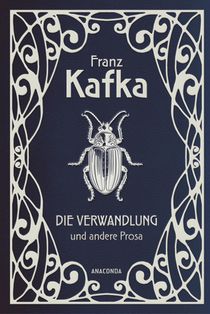 Die Verwandlung und andere Prosa