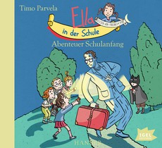Ella in der Schule. Abenteuer Schulanfang
