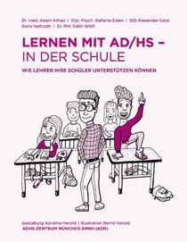 Lernen mit AD/HS - in der Schule