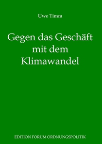 Gegen das Geschaft mit dem Klimawandel