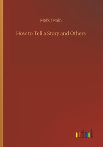 How to Tell a Story and Others