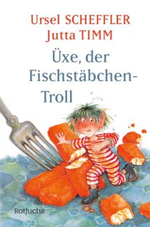 Üxe, der Fischstäbchen-Troll