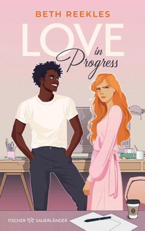 Love in Progress