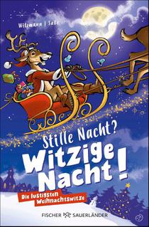 Stille Nacht? Witzige Nacht!