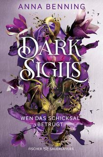 Dark Sigils - Wen das Schicksal betrügt