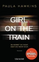 Girl on the Train - Du kennst sie nicht, aber sie kennt dich voorzijde