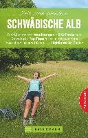 Zeit zum Wandern Schwäbische Alb