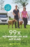 Berning, T: 99 x Wohnmobilurlaub mit Hund