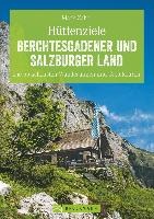 Hüttenziele Berchtesgadener und Salzburger Land