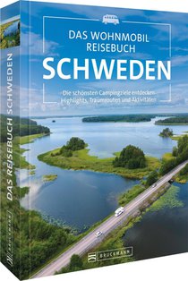 Das Wohnmobil Reisebuch Schweden