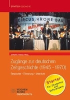 Zugänge zur deutschen Zeitgeschichte (1945-1970) voorzijde