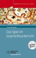 Das Spiel im Geschichtsunterricht