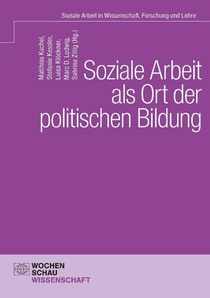 Soziale Arbeit als Ort der politischen Bildung