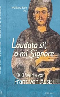 Laudato si´, o mi Signore