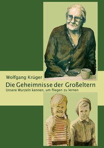 Die Geheimnisse der Grosseltern