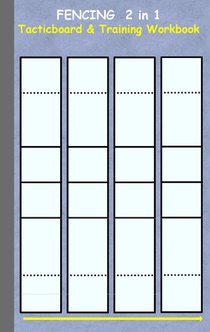 Fencing 2 in 1 Tacticboard and Training Workbook