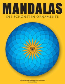 Mandalas - Die schoensten Ornamente