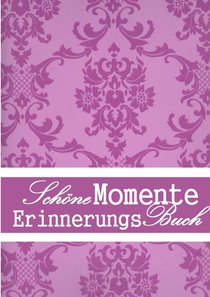 SchöneMomente ErinnerungsBuch