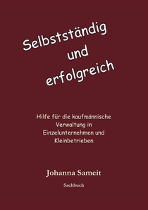 Selbstandig und erfolgreich