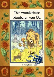 Der wunderbare Zauberer von Oz - Die Oz-Bucher Band 1