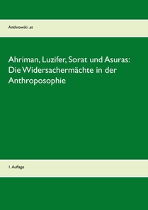 Ahriman, Luzifer, Sorat und Asuras