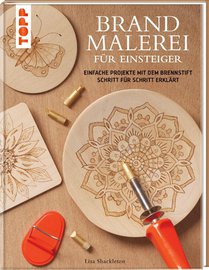 Brandmalerei für Einsteiger