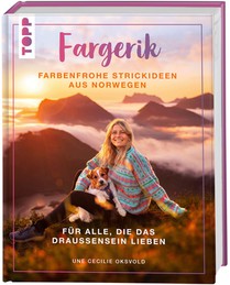 Fargerik - Farbenfrohe Strickideen aus Norwegen