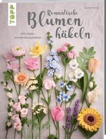 Romantische Blumen häkeln
