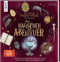 Das inoffizielle Harry-Potter-Mitmachbuch - Meine magischen Abenteuer