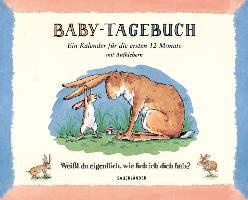 Baby-Tagebuch. Weißt du eigentlich, wie lieb ich dich hab?