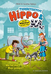 Tierdetektive Hippo & Ka - Wer hat den Mops gemopst? voorzijde