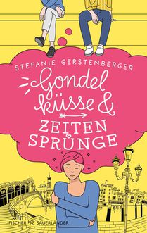 Gondelküsse und Zeitensprünge