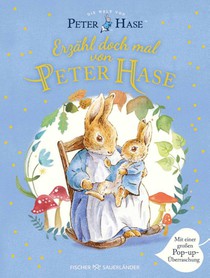 Die Welt von Peter Hase - Erzähl doch mal von Peter Hase