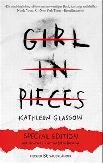 Girl in Pieces - Special Edition mit Journal zur Selbstreflexion