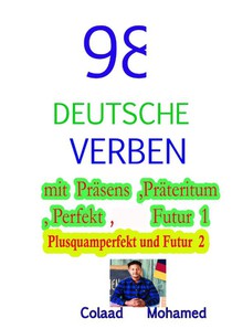 98 Deutsche Verben Mit Prasens, Prateritum ....