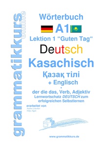 Woerterbuch Deutsch - Kasachisch - Englisch Niveau A1