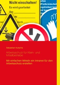 Arbeitsschutz für Klein- und Mittelbetriebe