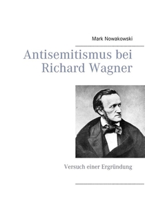 Antisemitismus bei Richard Wagner