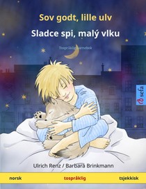 Sov godt, lille ulv - Sladce spi, maly vlku (norsk - tsjekkisk)