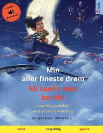 Min aller fineste drom - Mi sueno mas bonito (norsk - spansk)